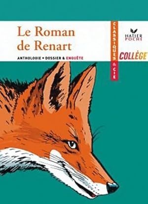 Le roman de renart - Laurence de Vismes Mokrani