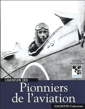 L'aventure des pionniers de l'aviation - Louis Bl?riot