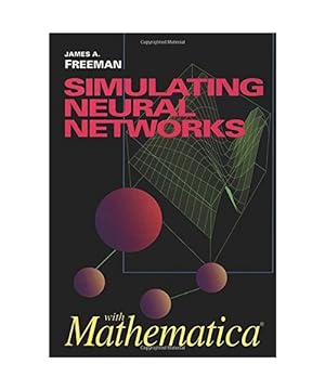 Bild des Verkufers fr Simulating Neural Networks with Mathematica zum Verkauf von Buchpark
