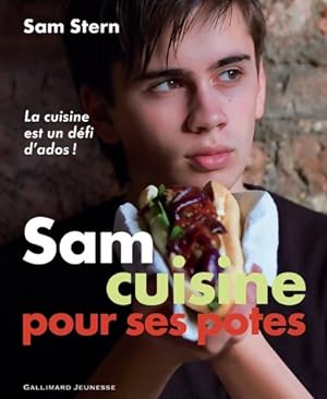 Sam cuisine pour ses potes - sam Stern