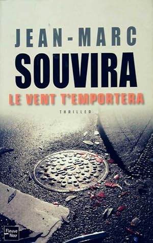 Le vent t'emportera - Jean-Marc Souvira