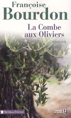Imagen del vendedor de La combe aux oliviers - Fran?oise Bourdon a la venta por Book Hmisphres