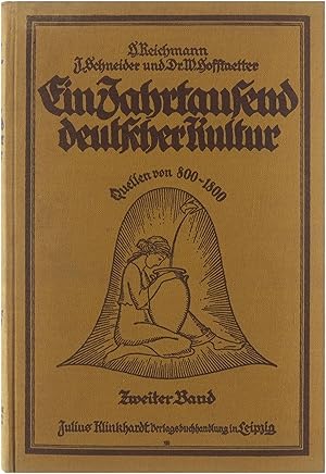 Immagine del venditore per Ein Jahrtausend deutscher Kultur Quellen von 800 - 1800 Band 2: Die innere Stellung zur Kultur venduto da Untje.com