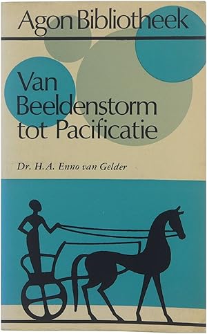 Seller image for Van Beeldenstorm tot Pacificatie for sale by Untje.com