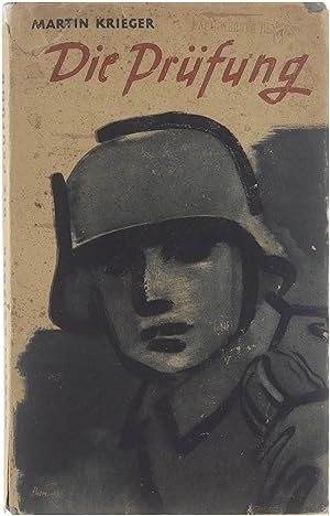 Bild des Verkufers fr Die Prfung. Aufzeichnungen aus dem Kriege. (1940) zum Verkauf von Untje.com
