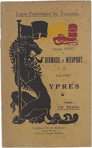 Imagen del vendedor de Dixmude et Nieuport. PRIST,P.: Ypres. Avec anciennes a la venta por Untje.com