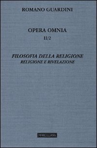 Immagine del venditore per Opera omnia. Filosofia della religione. Religione e Rivelazione (Vol. 2/2) venduto da librisaggi