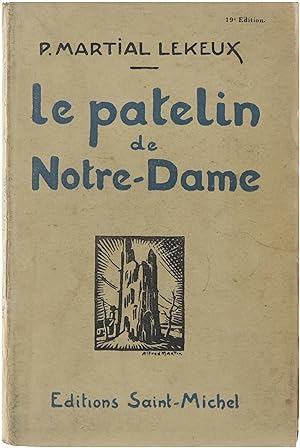Bild des Verkufers fr Le patelin de Notre-Dame (Oud-Stuyvekenskerke). zum Verkauf von Untje.com
