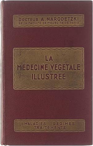 Imagen del vendedor de La mdecine vgtale et le rgime biologique : trait illustr de mdecine, d'hygine et de pharmacie a la venta por Untje.com