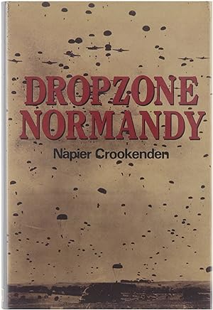 Seller image for Dropzone Normandy. The story of the American and British for sale by Untje.com