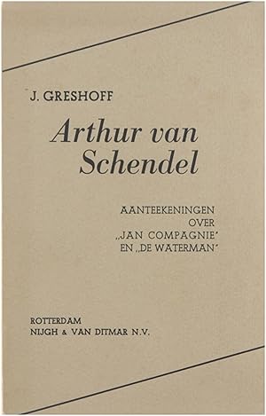 Seller image for Arthur van Schendel - Aanteekeningen over "Jan Compagnie" en "De Waterman" for sale by Untje.com