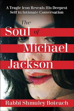 Bild des Verkufers fr Soul of Michael Jackson : A Tragic Icon Reveals His Deepest Self in Intimate Conversation zum Verkauf von AHA-BUCH GmbH