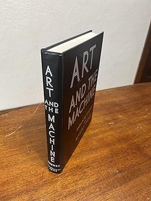 Imagen del vendedor de Art and the Machine: An Account of Industrial Design in 20th-Century America a la venta por Chris Duggan, Bookseller