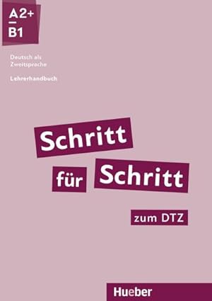 Bild des Verkufers fr Schritt fr Schritt zum DTZ: Deutsch als Zweitsprache / Lehrerhandbuch (Schritt fr Schritt in Alltag und Beruf) zum Verkauf von Rheinberg-Buch Andreas Meier eK