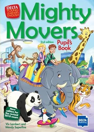 Bild des Verkufers fr Mighty Movers 2nd edition: New edition for the revised 2018 exam. Pupil s Book (DELTA Young Learners English) zum Verkauf von Rheinberg-Buch Andreas Meier eK