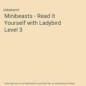 Seller image for Minibeasts - Read It Yourself with Ladybird Level 3 for sale by Buchpark