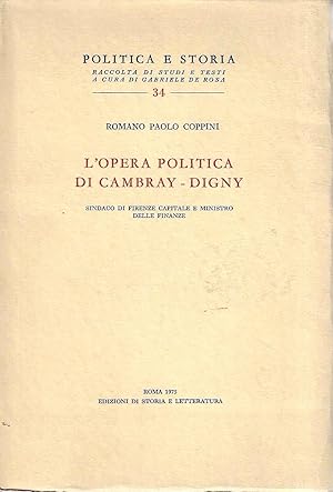L'opera politica di Cambray-Digny, sindaco di Firenze capitale e ministro delle finanza