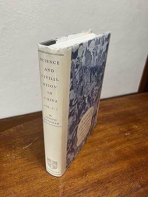 Image du vendeur pour Science and Civilisation in China, Volume 5, Part 2, Chemistry and Chemical Technology, Spagyrical Discovery and Invention: Magisteries of Gold and Immortality mis en vente par Chris Duggan, Bookseller