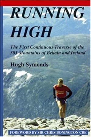 Seller image for Running High: The First Continuous Traverse of the 303 Mountains of Britain & Ireland for sale by WeBuyBooks