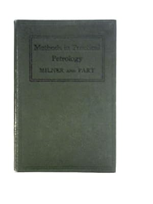 Image du vendeur pour Methods In Practical Petrology: Hints On The Preparation And Examination Of Rock Slices; mis en vente par World of Rare Books