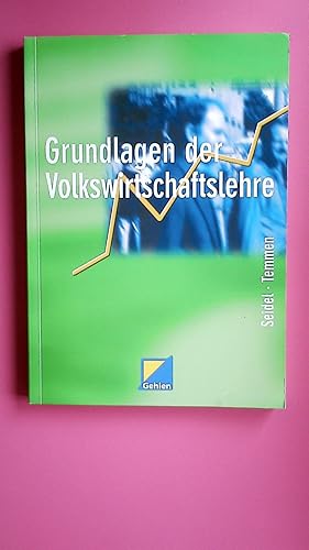 Image du vendeur pour GRUNDLAGEN DER VOLKSWIRTSCHAFTSLEHRE. mis en vente par HPI, Inhaber Uwe Hammermller