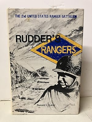 Imagen del vendedor de Rudder's Rangers: The 2nd United States Ranger Battalion a la venta por Chamblin Bookmine