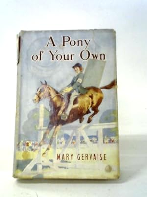 Seller image for A Pony of Your Own for sale by World of Rare Books