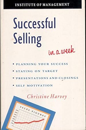 Imagen del vendedor de Successful Selling In A Week a la venta por WeBuyBooks 2
