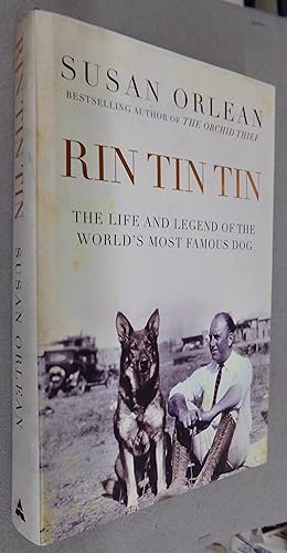 Seller image for Rin Tin Tin the Life and Legend of the World's Most Famous Dog for sale by Baggins Book Bazaar Ltd