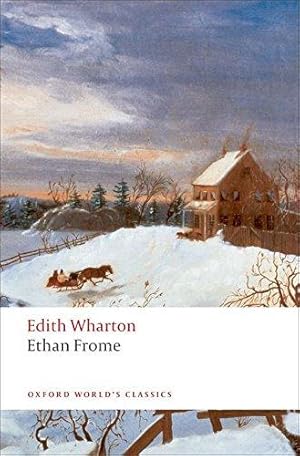 Seller image for Ethan Frome (Oxford World's Classics) for sale by WeBuyBooks
