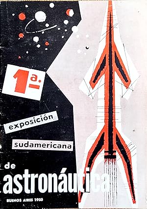 Bild des Verkufers fr Primera exposicion sudamericana de astronautica zum Verkauf von Chaco 4ever Books