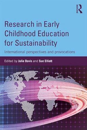 Bild des Verkufers fr Research in Early Childhood Education for Sustainability : International perspectives and provocations zum Verkauf von AHA-BUCH GmbH