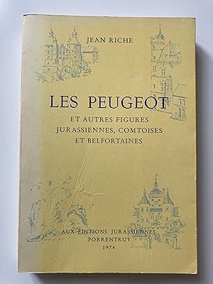 Les Peugeot et autres figures jurassiennes, comtoises et belfortaines.