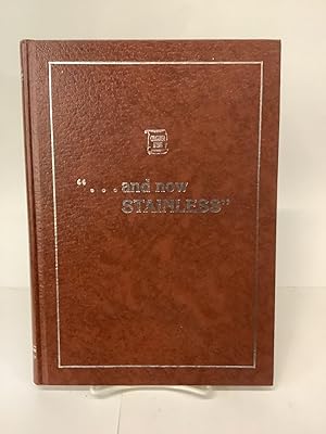 Seller image for And Now Stainless"; The Charter Arms Story for sale by Chamblin Bookmine