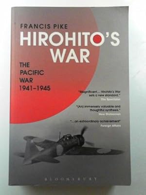 Seller image for Hirohito's war: the Pacific War, 1941-1945 for sale by Cotswold Internet Books