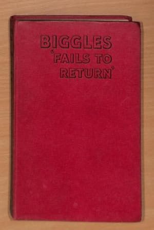 Bild des Verkufers fr Biggles Fails to Return A Biggles Adventure zum Verkauf von WeBuyBooks 2