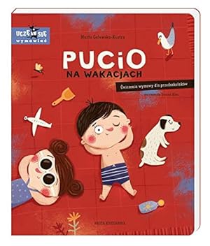 Imagen del vendedor de Pucio na wakacjach Cwiczenia wymowy dla przedszkolakow a la venta por WeBuyBooks