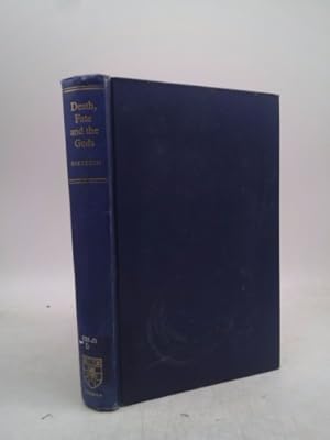 Seller image for Death, Fate and the Gods: The Development of a Religious Idea in Greek Popular Belief and in Homer for sale by ThriftBooks-Dallas