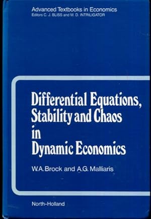 Imagen del vendedor de Differential Equations, Stability and Chaos in Dynamic Economics (Advanced Textbooks in Economics) a la venta por Turgid Tomes
