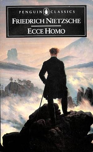 Imagen del vendedor de Ecce Homo: How One Becomes what One is (Penguin Classics S.) a la venta por WeBuyBooks 2