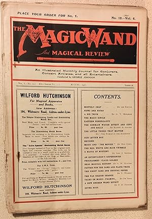 Bild des Verkufers fr The Magic Wand August 1916 / G V Bingham "A Die Trick" / Rupert H Slater "The Cups and Balls and the Germain Water Effect" / Len J Sewell "A Block of Mystery" / T Wilkey "The Ghost Card and Crystal Cover" / Spitari "The Vanishing Gramophone" / F D Fuller "A New Broken Wand Effect zum Verkauf von Shore Books