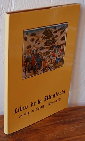 Immagine del venditore per LIBRO DE LA MONTERIA DEL REY DE CASTILLA ALFONSO XI venduto da EL RINCN ESCRITO