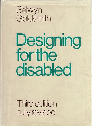 Seller image for Designing for the Disabled for sale by Walden Books