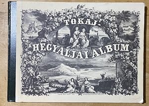 Seller image for Album de la Tokay-Hegyalja - Fac simil de l'dition quadrilingue de 1867 chez Emisch  Pest for sale by Librairie SSAD