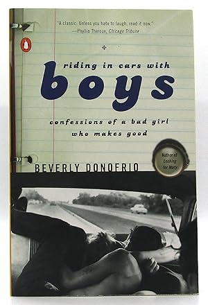Immagine del venditore per Riding in Cars with Boys: Confessions of a Bad Girl Who Makes Good venduto da Book Nook