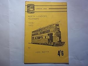 North London's Tramways 1938-1952