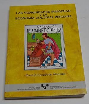 Seller image for LAS COMUNIDADES INDIGENAS Y LA ECONOMIA COLONIAL PERUANA. for sale by Librera J. Cintas