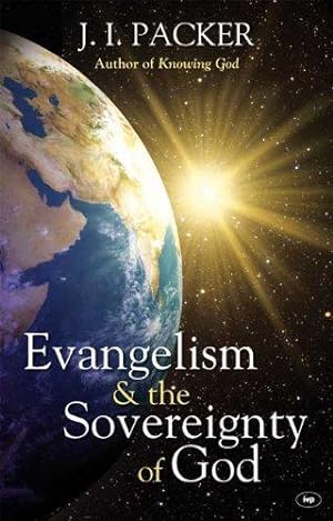 Bild des Verkufers fr Evangelism and the Sovereignty of God zum Verkauf von WeBuyBooks