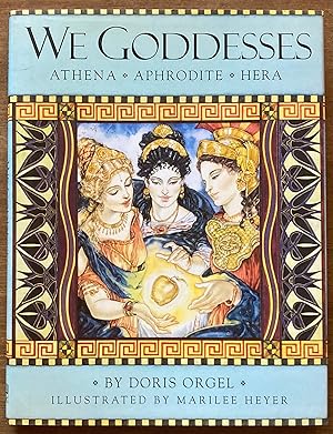 We Goddesses: Athena, Aphrodite, Hera