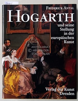 Seller image for Hogarth und seine Stellung in der europischen Kunst. for sale by Antiquariat hinter der Stadtmauer